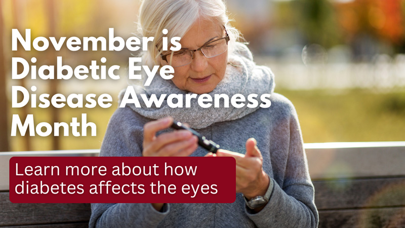 November is Diabetic Eye Disease Awareness Month
